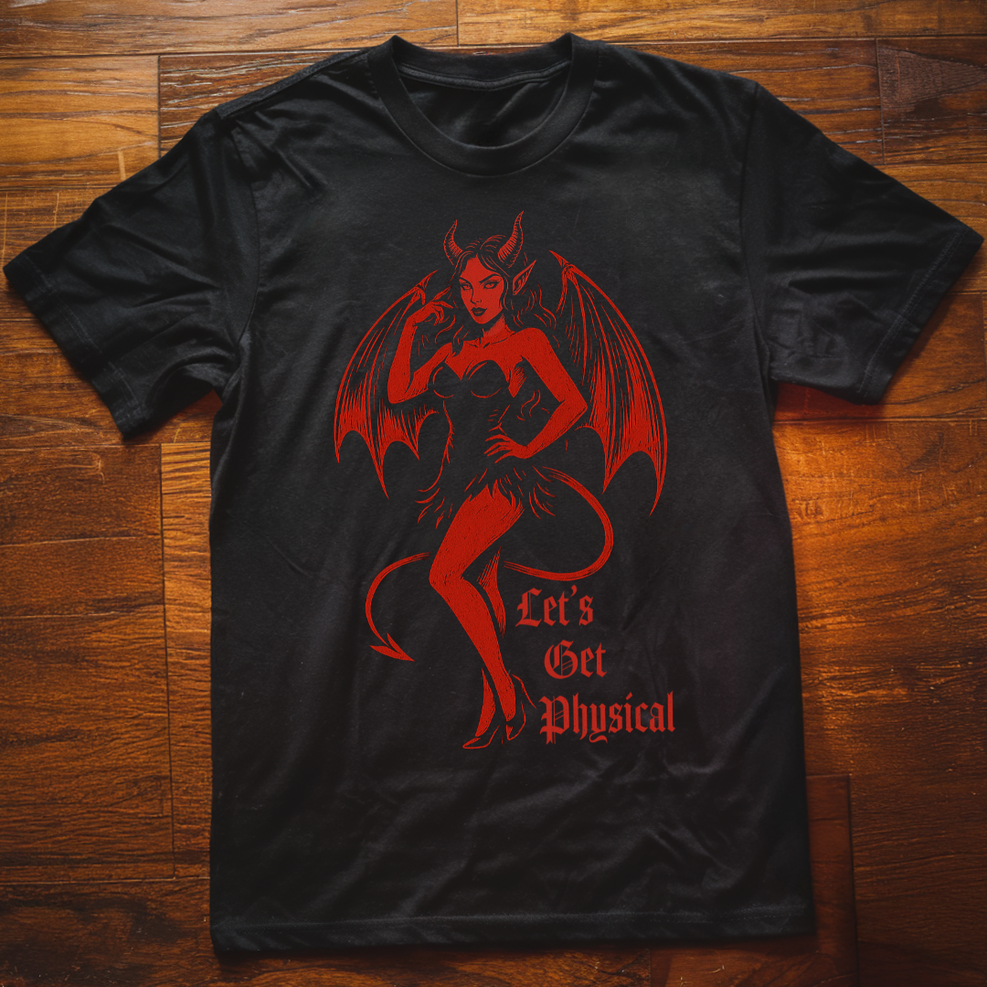 Let's Get Physical T-Shirt