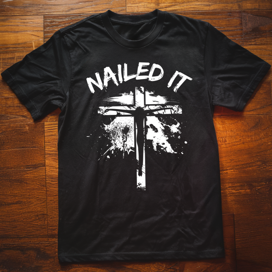 Nailed It T-Shirt
