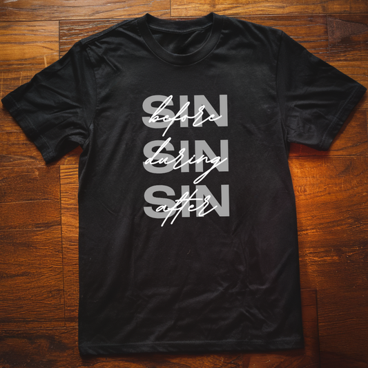 Sin-before/during/after  T-Shirt
