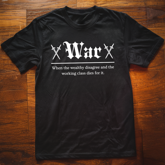 War  T-Shirt