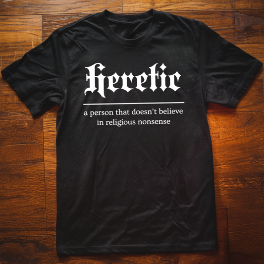 Heretic T-Shirt