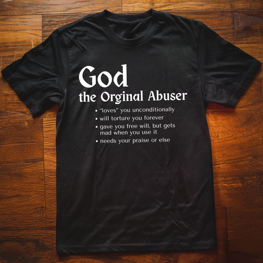 God the Abuser T-Shirt