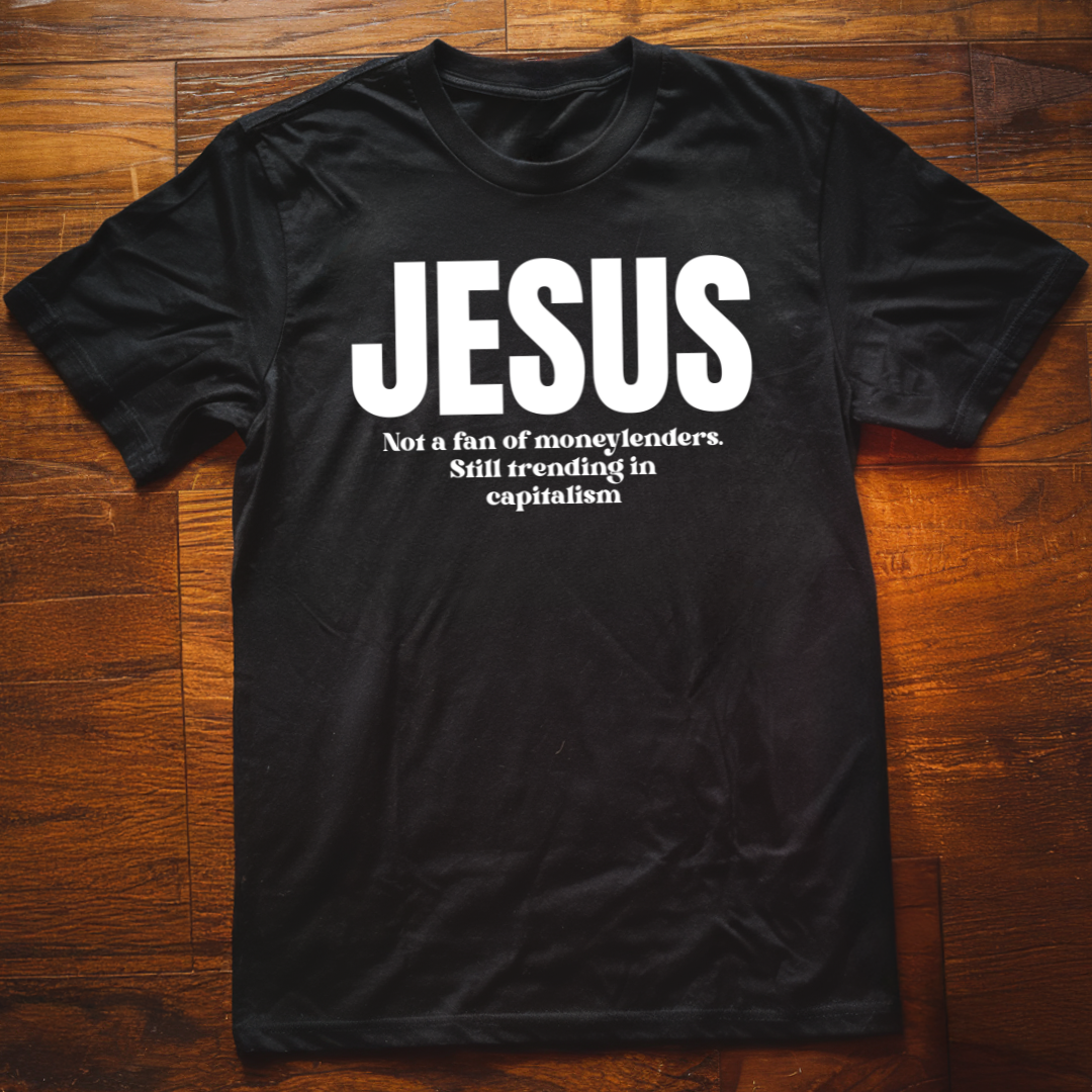 Jesus Capitalism  T-Shirt