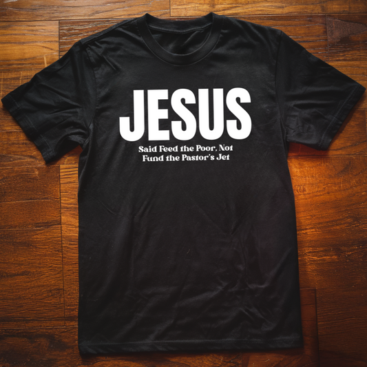 Feed the Poor T-Shirt