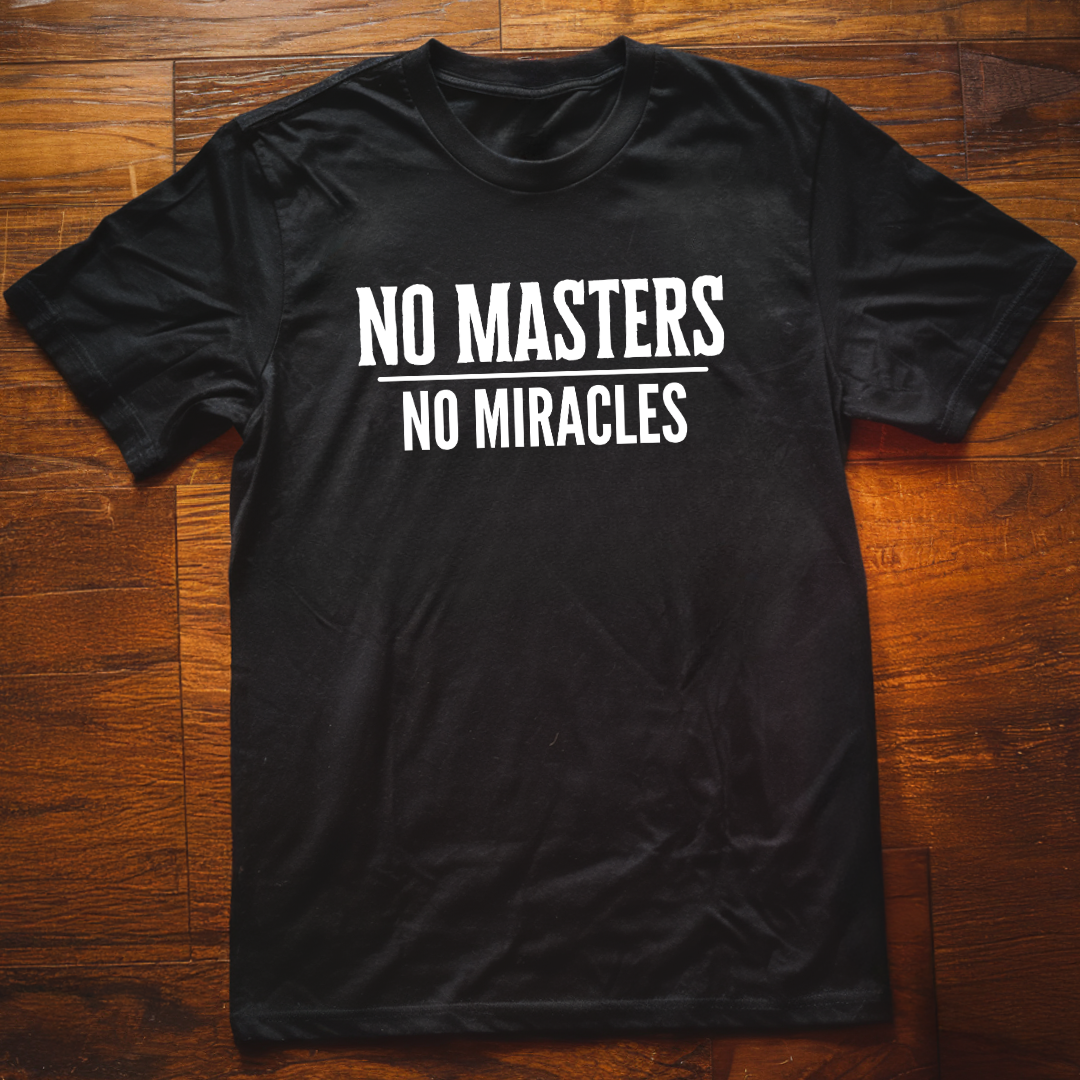No Masters T-Shirt