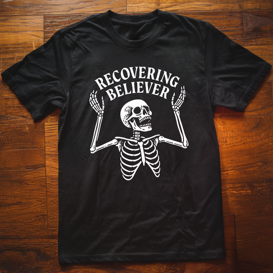 Recovering Believer T-Shirt