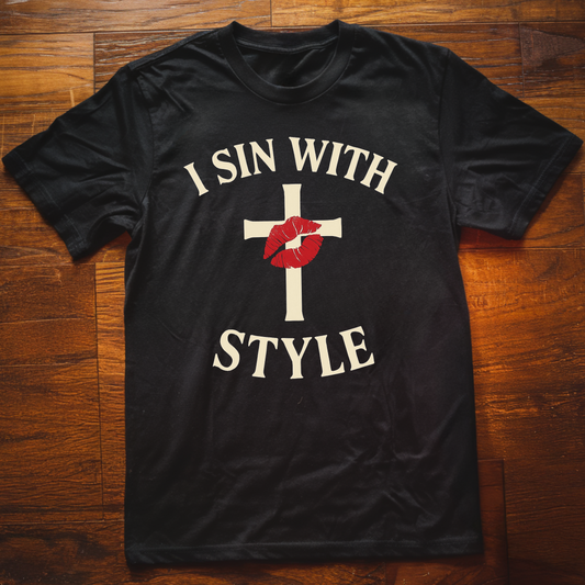 I Sin with Style T-Shirt