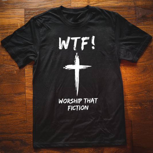 Worship That Fiction T-Shirt