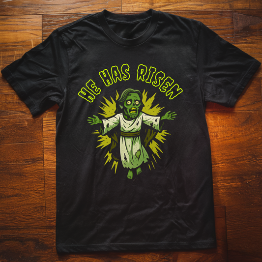 He Has Risen T-Shirt