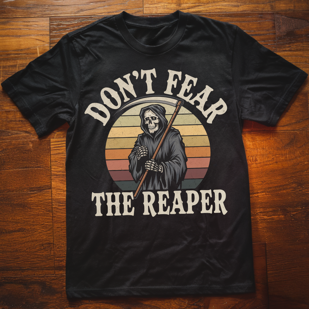 Don't Fear the Reaper T-Shirt