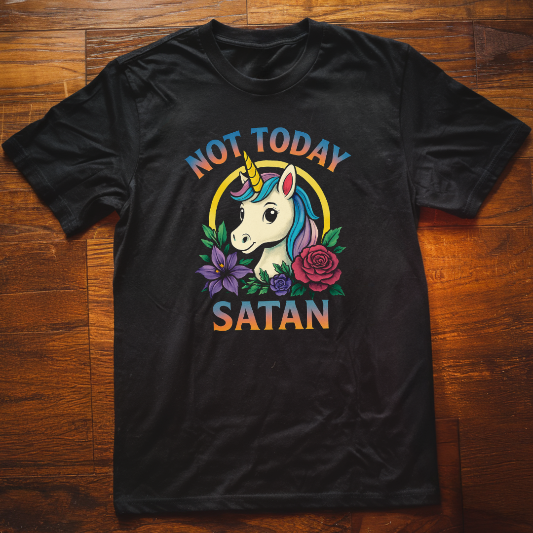 Not Today Satan T-Shirt