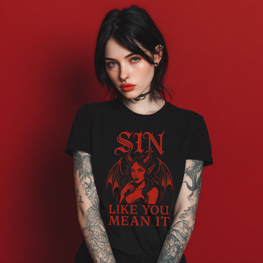 Sin Like You Mean It T-Shirt